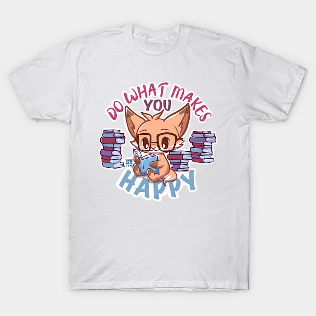 Cute Fox BOOKS reader Do What Makes You Happy T-Shirt by Kyumotea